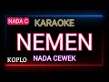NEMEN - GILDCOUSTIC - Karaoke Nada Cewek