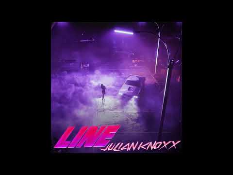 JULIAN KNOXX - Line