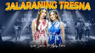 Download lagu DIKE SABRINA Ft. AJENG FEBRIA - JALARANING TRESNA ( Live ) DS MUSIC mp3 Download lagu DIKE SABRINA Ft. AJENG FEBRIA - JALARANING TRESNA ( Live ) DS MUSIC mp3