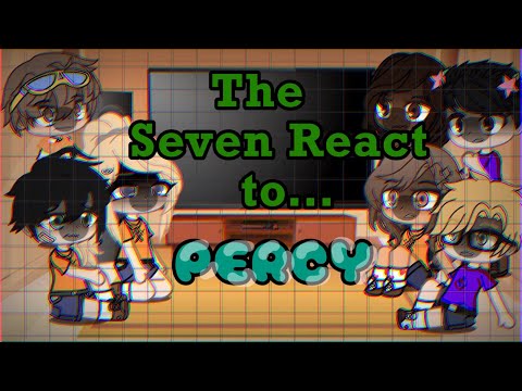 The Prophesied 7￼ React to Percy Jackson// HoO/PJO// Percabeth, Jiper, Frazel