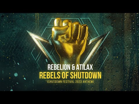 Rebelion & ATILAX - Rebels of Shutdown (Shutdown Festival 2023 Anthem) [Official Hardstyle Video]