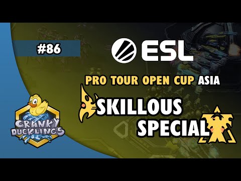 Skillous vs SpeCial - PvT | ESL Open Cup #86 Asia | Weekly EPT StarCraft 2 Tournament