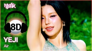 Download lagu [🔊8D Bank] YEJI (예지) - Air | KBS WORLD TV 250314 mp3