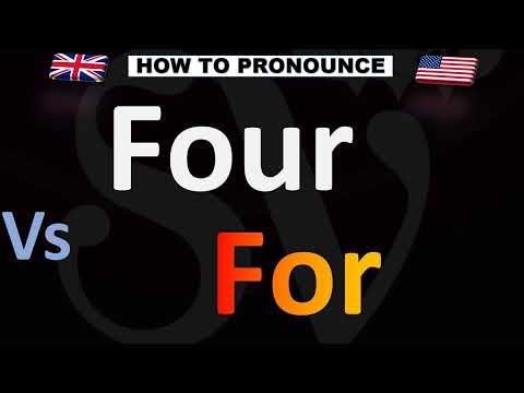 How to Pronounce FOUR Vs. FOR (Correctly!)