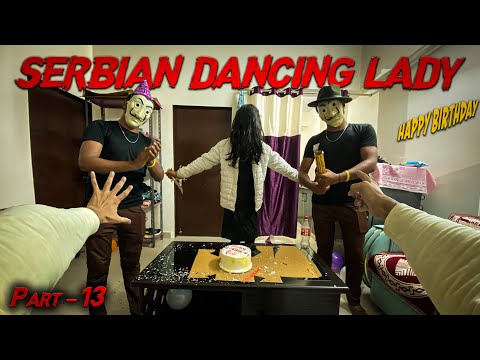Serbian Dancing Lady Part 13 | Happy Birthday Flyingmeenaboi | 7th July