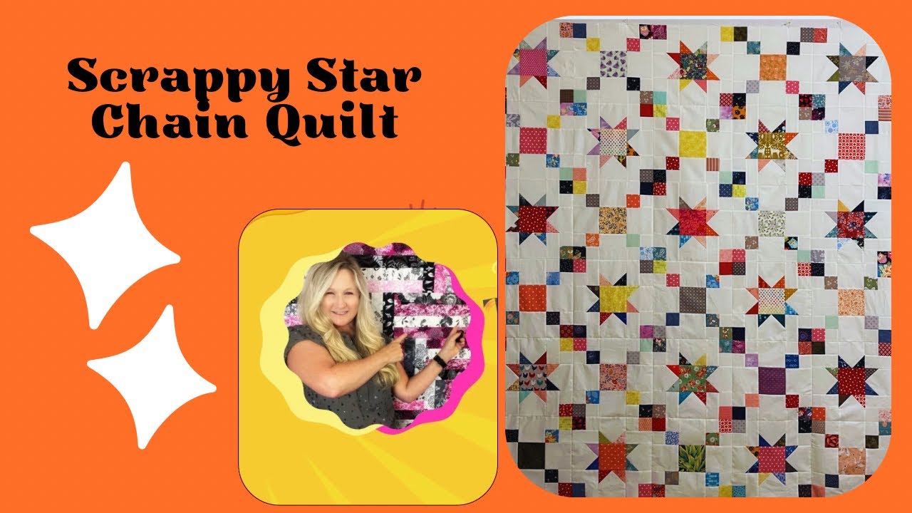 Scrappy Star Chain Quilt