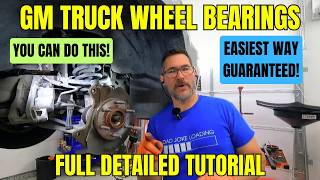 How to diagnose and replace Chevy and GMC truck and suv front wheel bearings (the easy way!)