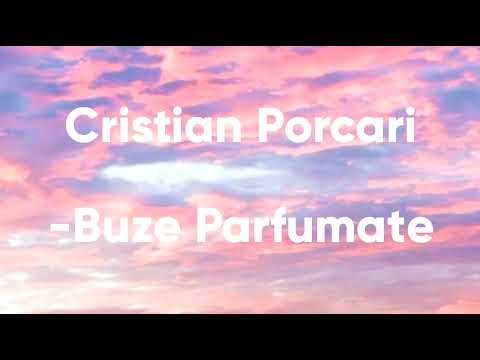 Cristian Porcari -Buze Parfumate