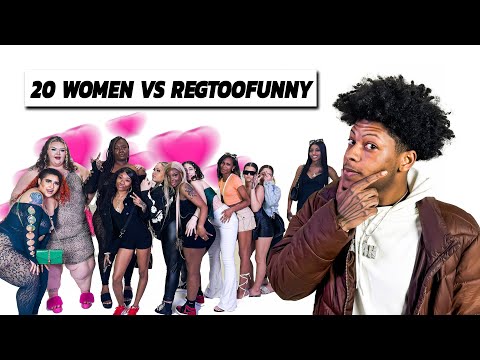 20 WOMEN VS 1 COMEDIAN: REGTOOFUNNY