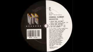 Criminal Element Orchestra - Got The Element