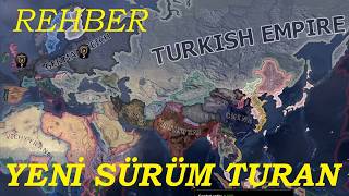 Rehber HOI4 Türkiye Yeni Güncelleme SIFIRDAN Anlatım Turan Yolları 1. 