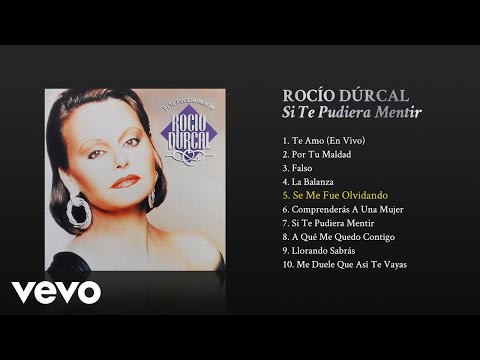 Se Me Fue Olvidando - Rocio Durcal
