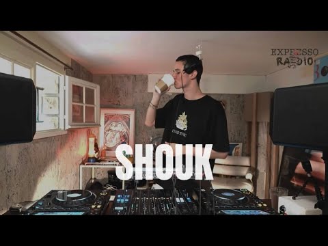SHOUK - DJSET IN THE STUDIO @Expresso-radio
