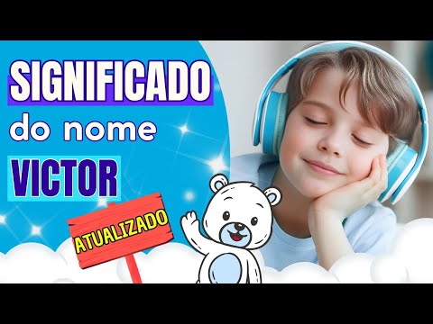 Vídeo: Significado Victor: origem e sentido do nome
