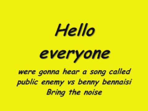 Public Enemy vs Benny Bennaisi Bring the noise