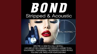 You Only Live Twice (Acoustic Version)