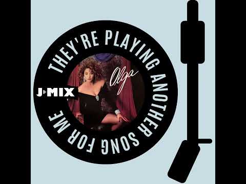 Olga - They're Playing Another Song For Me (J-Mix 2025)
