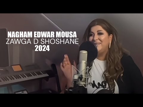 Assyrian Nagham Edwar Mousa - Zawga D Shoshane 2024