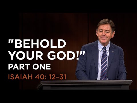 "Behold Your God!" — Part One