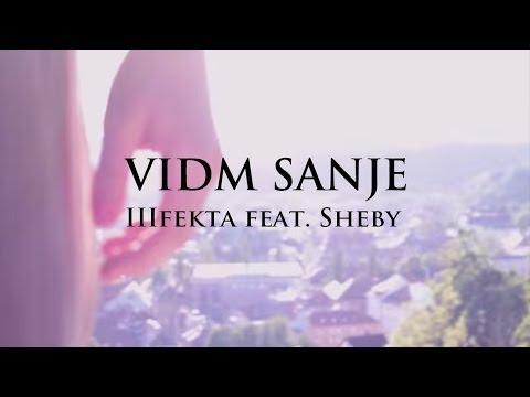Trifekta feat. Sheby - Vidm Sanje (Official Video) HD