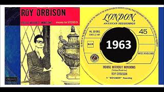 Roy Orbison - House Without Windows