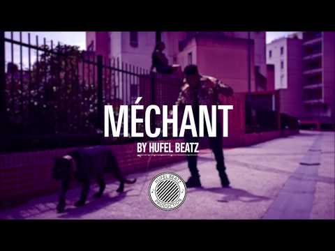 "Méchant" | Niska X Koba LaD type beat | Trap Beat 2019 | (Prod. HuFel Beatz)