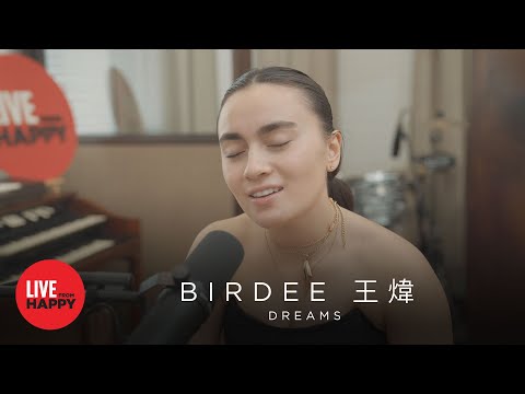 BIRDEE 王煒 - Dreams (Live from Happy)