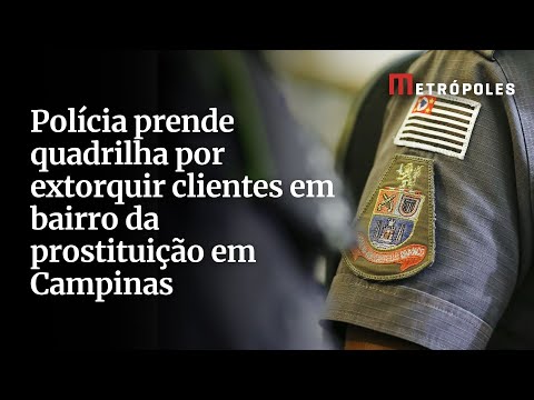 Polícia prende quadrilha por extorquir clientes em bairro da prostituição em Campinas