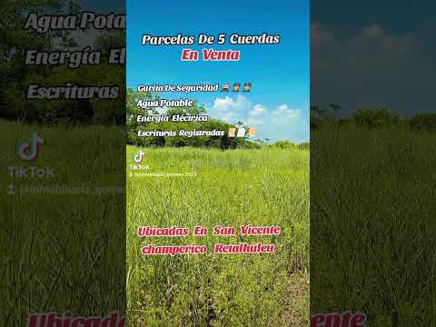 parcelas En Venta De 5 Cuerdas Ubicadas En San Vicente champerico Retalhuleu Guatemala