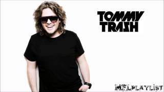 Tommy Trash Megamix 2014