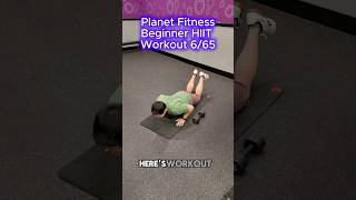 6/65 Planet Fitness Workouts! | Beginner Upper Body EMOM HIIT Workout 🔥