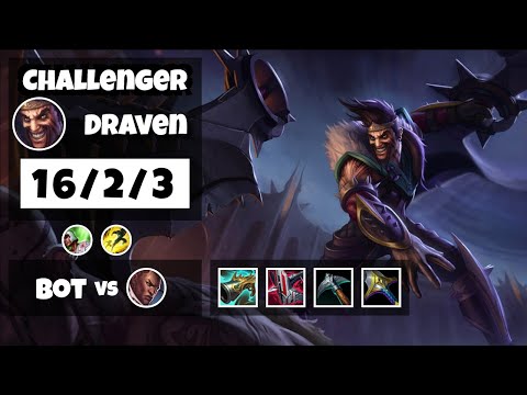 Draven vs Lucian KOREAN Challenger BOT (16/2/3) - v11.18
