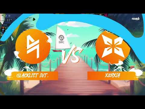 (RU) Blacklist International vs XERXIA | map 1 | DPC SEA 2023 Tour 3: Division I | by @Adekvat & @Ar