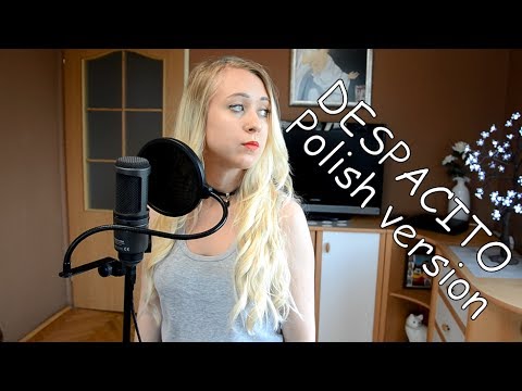 Despacito (Powoli) -Polish version ( cover) - Paula Marcinkowska