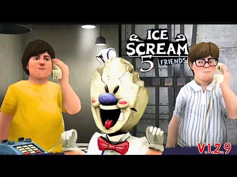 Ice Scream 5 Friends Version 1.2.9 Full Gameplay