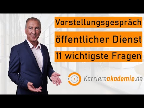 Öffentlicher Dienst Fragen Vorstellungsgespräch: Antworten ➠ Taktik