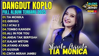 Download lagu Full Album Shinta Arsinta 2025 NO IKLAN - TIA MONICA,GERIGIS | Dangdut Koplo Pilihan Terbaik mp3