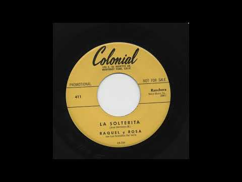Raquel Y Rosa - La Solterita - Colonial 411