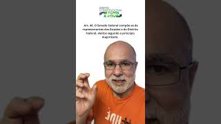 Bora estudar o artigo Art. 46 da CF?