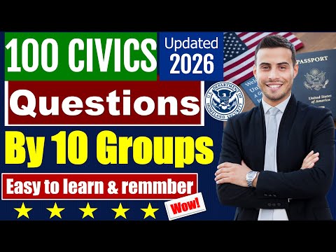 🌟 100 Civics Questions by 10 Groups for US Citizenship Interview 2026 (Easy to Learn and Remember) 🌟
