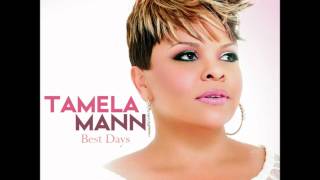Tamela Mann - All To Thee