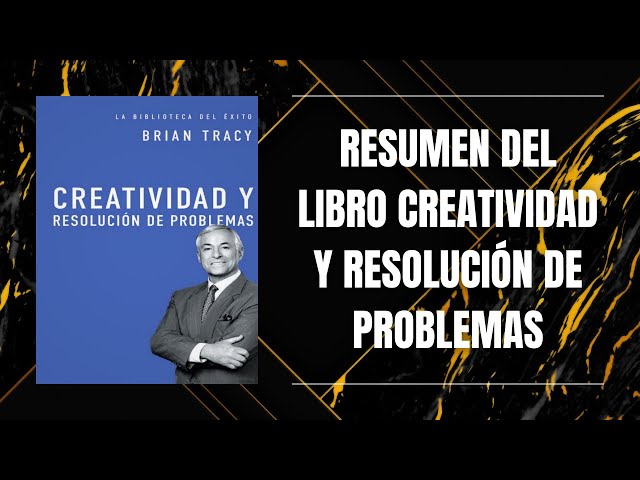 Vídeo relacionado con Creatividad y resolución de problemas