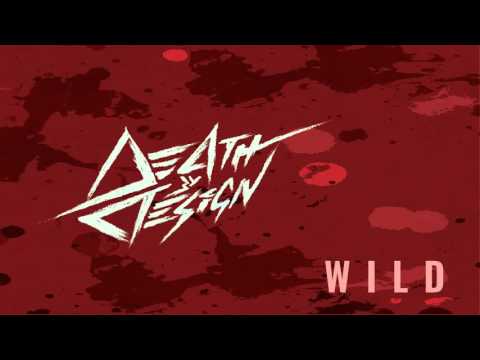 Death By Design - WILD (Official Preview)