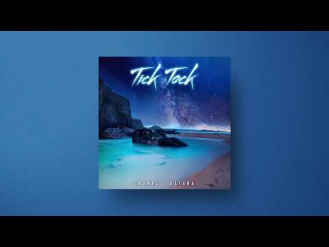 Ikarus, Dayana   Tick Tock
