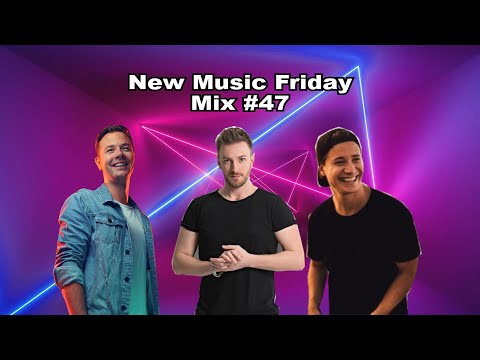 New Music Friday Mix #47