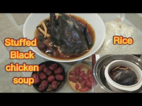 Stuffed Black Chicken soup/Double boiled Black Chicken Soup