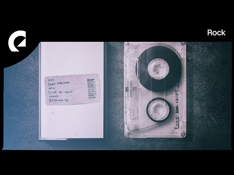 Sven Karlsson feat. Steven Ellis - Like an Idiot (Royalty Free Rock)