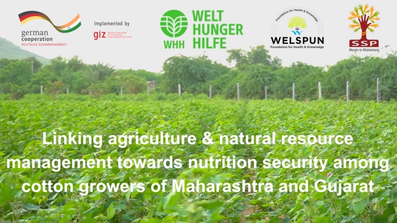 Linking agriculture & natural resource management towards nutrition security among cotton growers