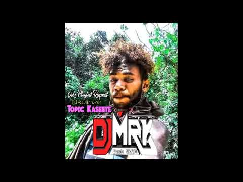 DJ M R K x Topic Kasente - Nkulinze [Zouk 2k19]