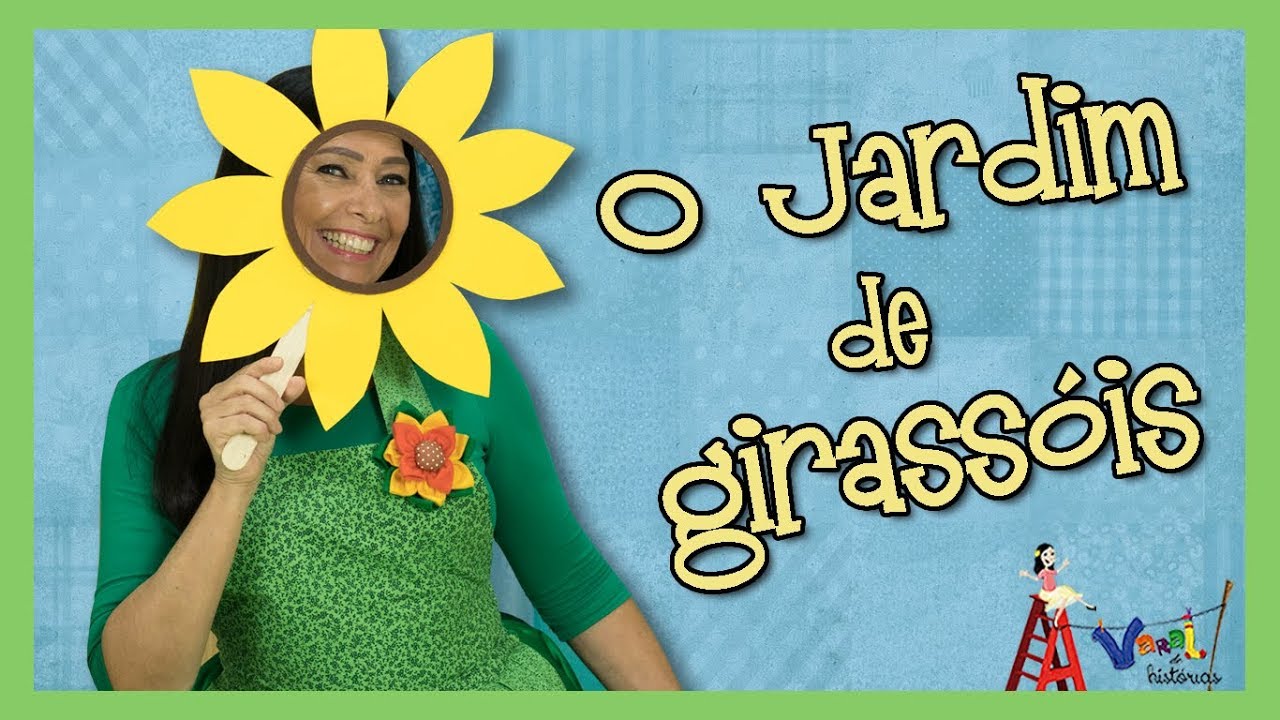 Jardim de Girassóis - Varal de Histórias